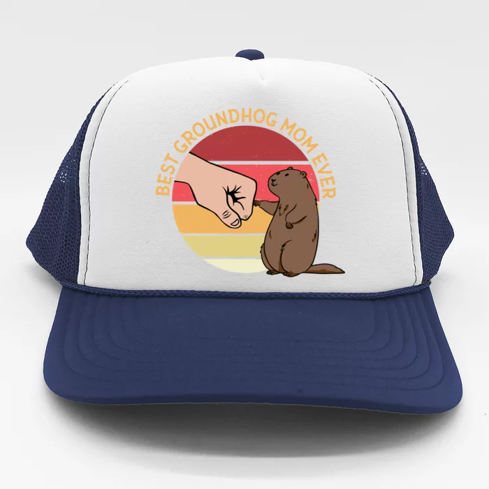 Groundhog Day Funny Quote Best Groundhog Mom Ever Trucker Hat