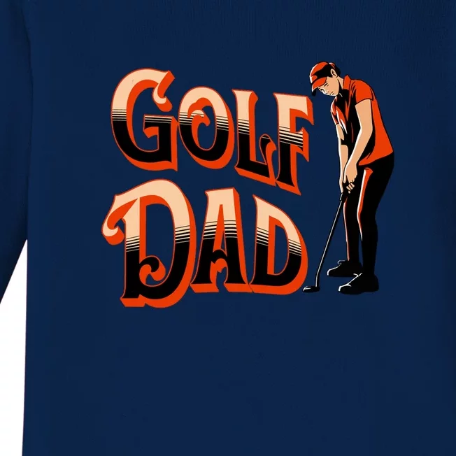 Golf Dad Fan Gift For Dad Father's Day Baby Long Sleeve Bodysuit