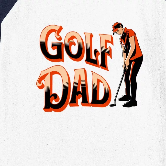 Golf Dad Fan Gift For Dad Father's Day Baseball Sleeve Shirt