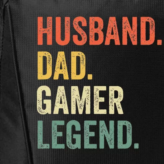 Gamer Dad Funny Husband Dad Video Game Legend FatherS Day City Backpack