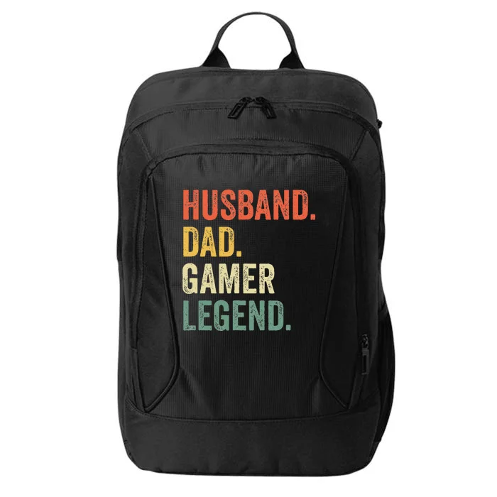 Gamer Dad Funny Husband Dad Video Game Legend FatherS Day City Backpack