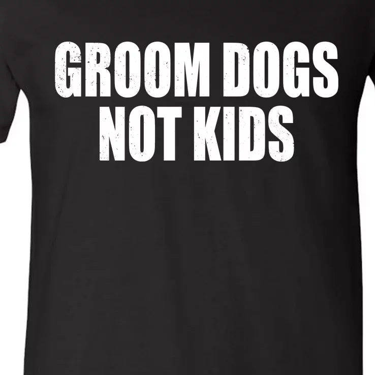 Groom Dogs Funny Dog Groomer V-Neck T-Shirt