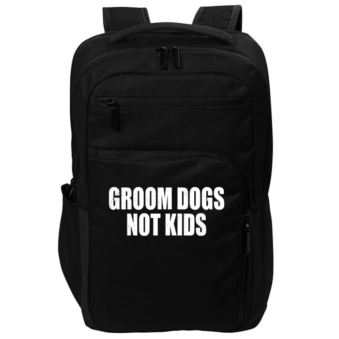 Groom Dogs Funny Dog Groomer Impact Tech Backpack