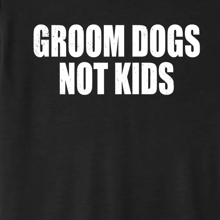 Groom Dogs Funny Dog Groomer ChromaSoft Performance T-Shirt