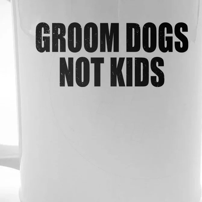 Groom Dogs Funny Dog Groomer Front & Back Beer Stein