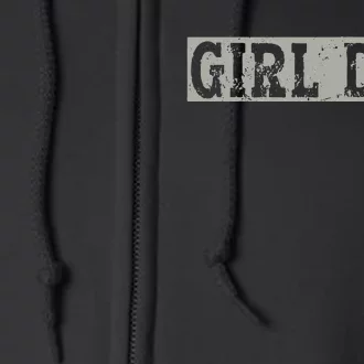 Girl Dad Father Of Girl Fathers Day Full Zip Hoodie