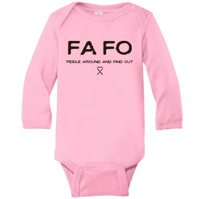 Gatlin Didier Fafo Fiddle Around And Find Out Baby Long Sleeve Bodysuit