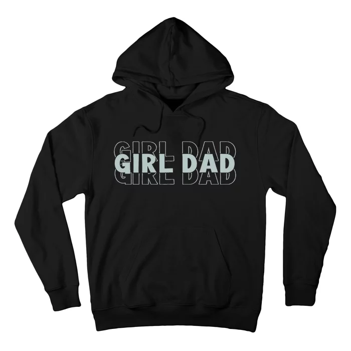 Girl Dad Funny Fathers Day Hoodie