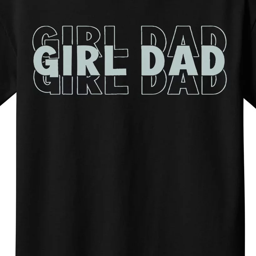 Girl Dad Funny Fathers Day Kids T-Shirt