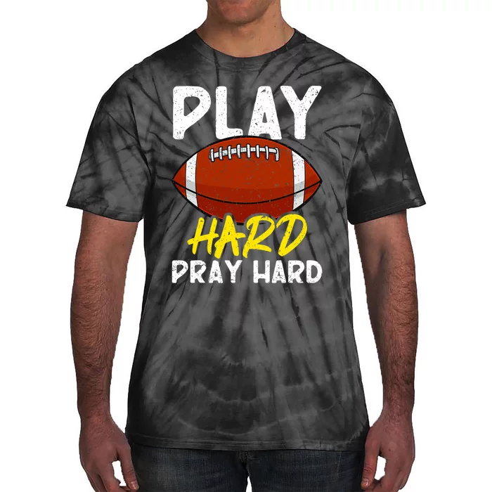 Game Day Football Season Play Hard Pray Hard Sports Tie-Dye T-Shirt