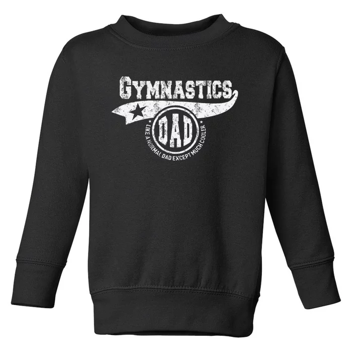 Gymnastics Dad Father's Day Gift Father Toddler Sweatshirt