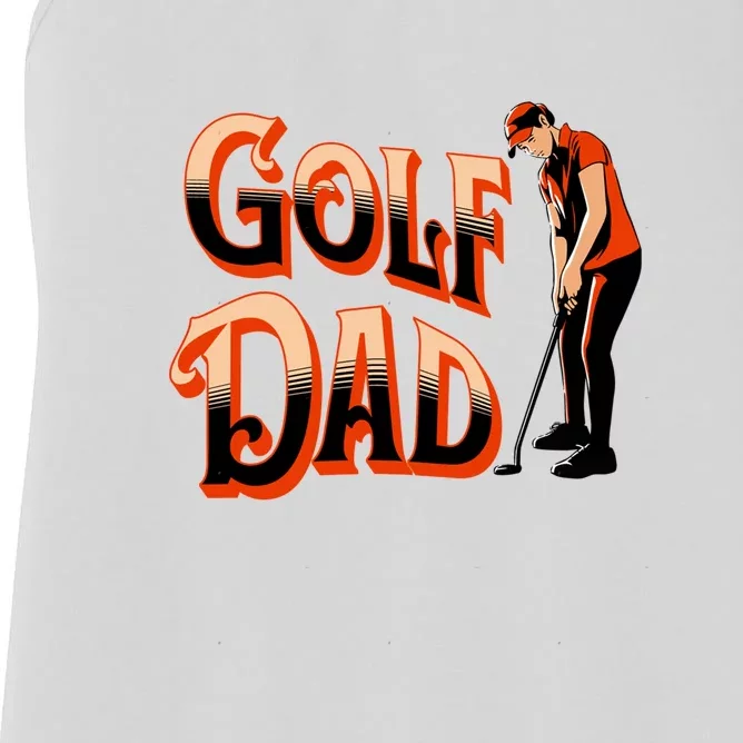 Golf Dad Fan Classic Father's Day Gift For Dad Women's Racerback Tank