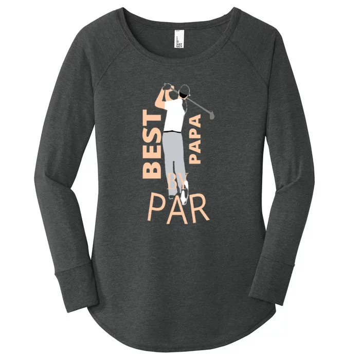 Golf Dad Funny Best Papa By Par Gift For Father's Day Women's Perfect Tri Tunic Long Sleeve Shirt