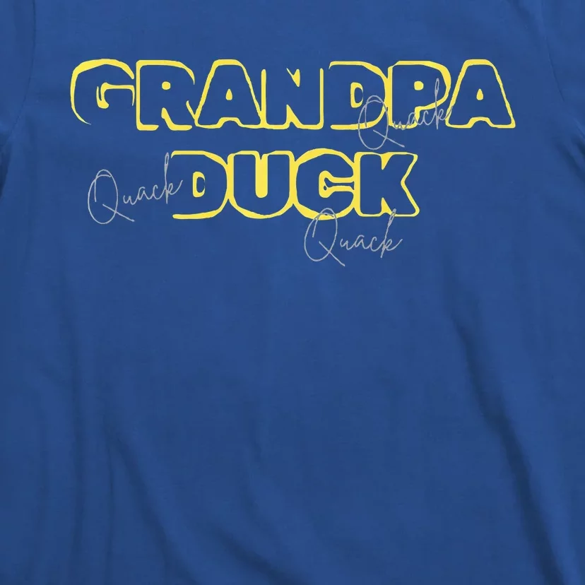 Grandpa Duck FatherS Day Birthday Gag Gift Nickname T-Shirt