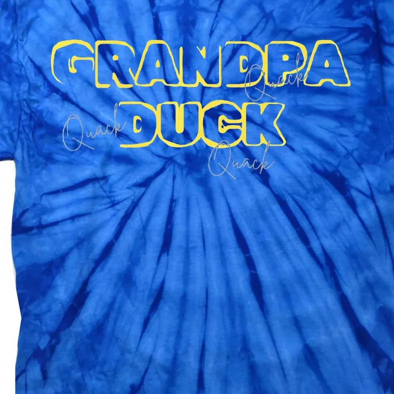 Grandpa Duck FatherS Day Birthday Gag Gift Nickname Tie-Dye T-Shirt