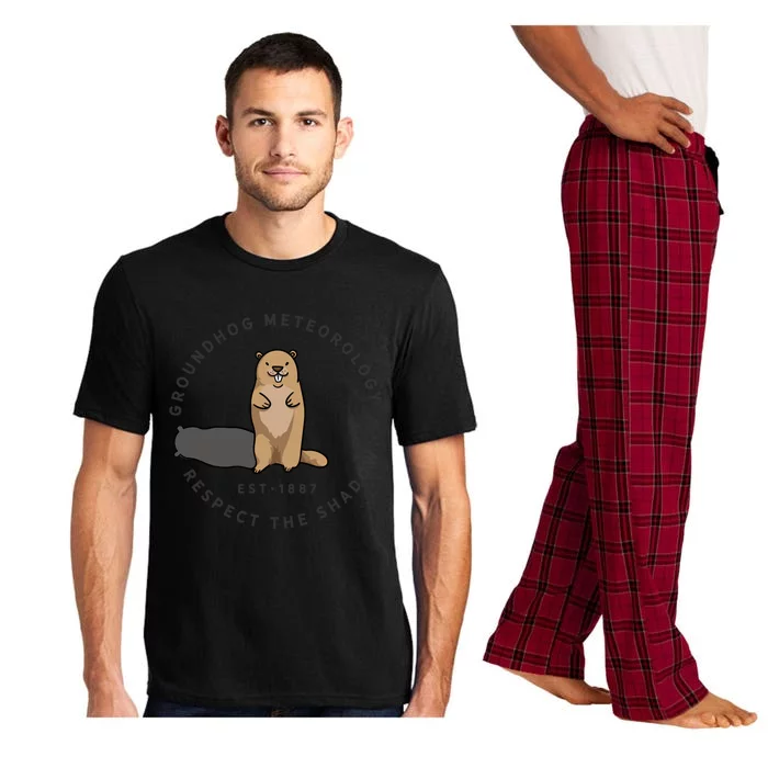 Groundhog Day Funny Quote Cool Gift Respect The Shadow Meteorology Gift Pajama Set