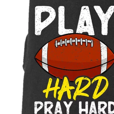 Game Day Football Season Play Hard Pray Hard Sports Doggie 3-End Fleece Hoodie