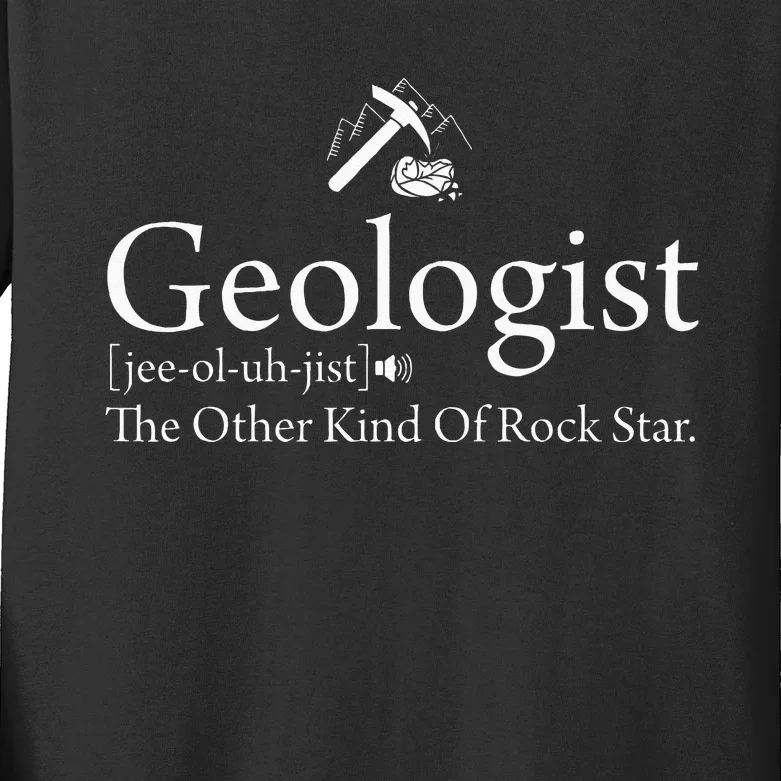 Geologist Definition Funny Rock Star Geology Kids Long Sleeve Shirt