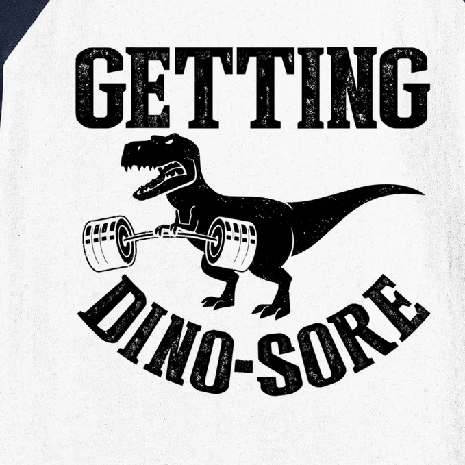 Getting Dinogreat Funny Giftore Funny Weight Lifting Gym Instructor Gift Baseball Sleeve Shirt