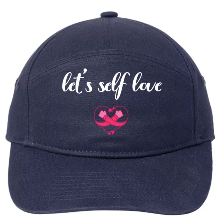 Galentines Day For Self Love Funny Gift 7-Panel Snapback Hat