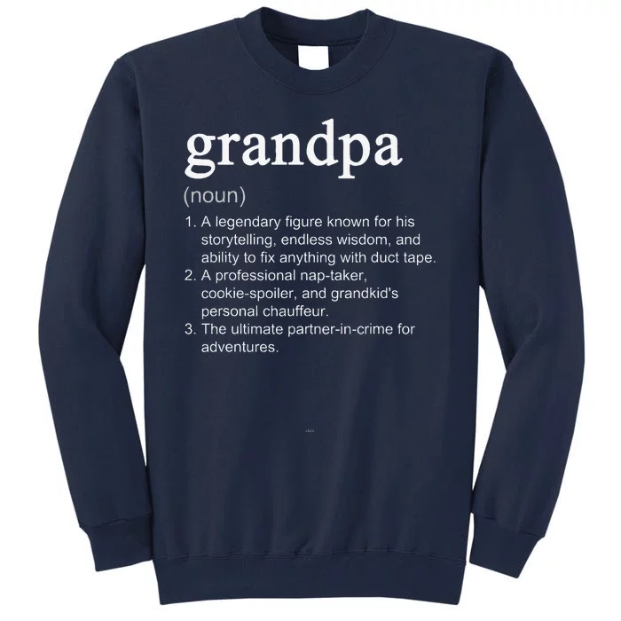 Grandpa Definition Funny Cool Tall Sweatshirt