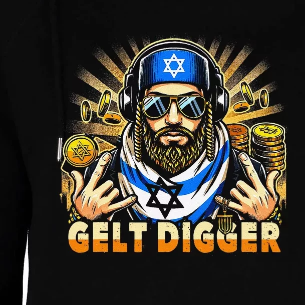 Gelt Digger Funny Jewish Rapper Isreali Womens Funnel Neck Pullover Hood