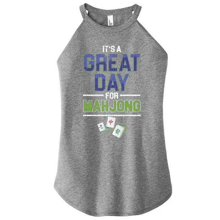 Great Day For Mahjong Player Chinese Board Game Solitaire Funny Gift Women’s Perfect Tri Rocker Tank