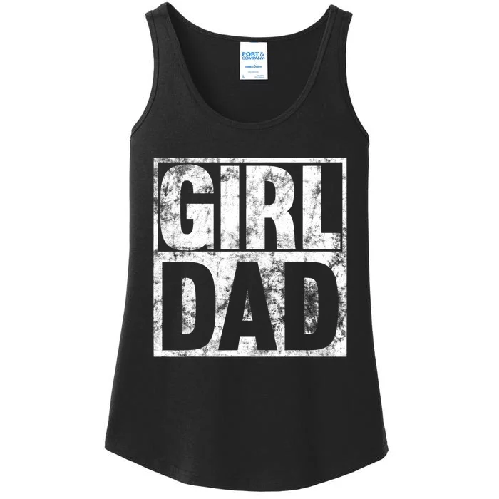 Girl Dad For Men Hashtag Girl Dad Fathers Day Daughter Ladies Essential Tank