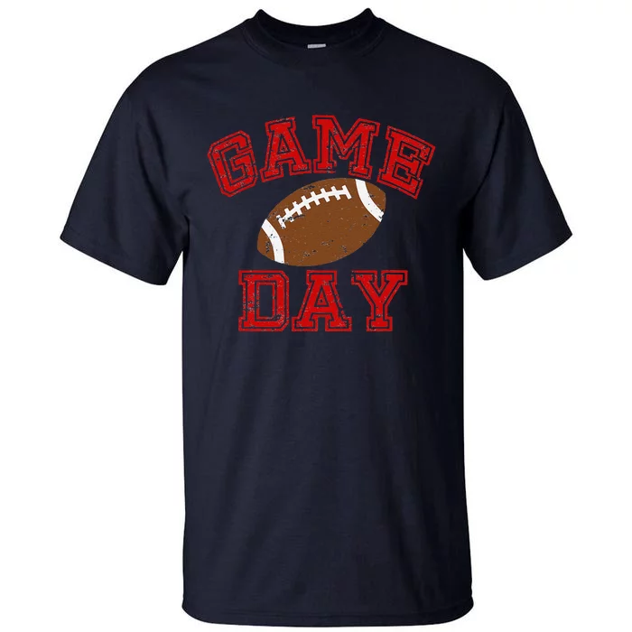 Game Day Football MOM AUNT SISTER BROTHER Tall T-Shirt