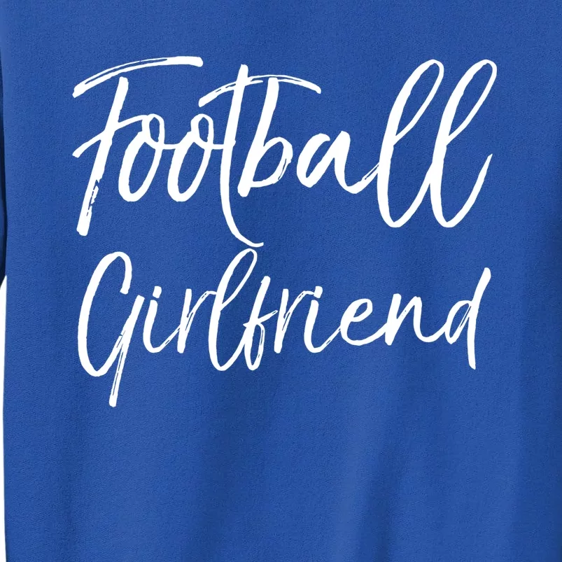 Game Day Gift From Friend Football Friend Funny Gift Tall Sweatshirt