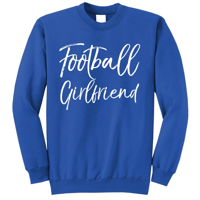 Game Day Gift From Friend Football Friend Funny Gift Tall Sweatshirt