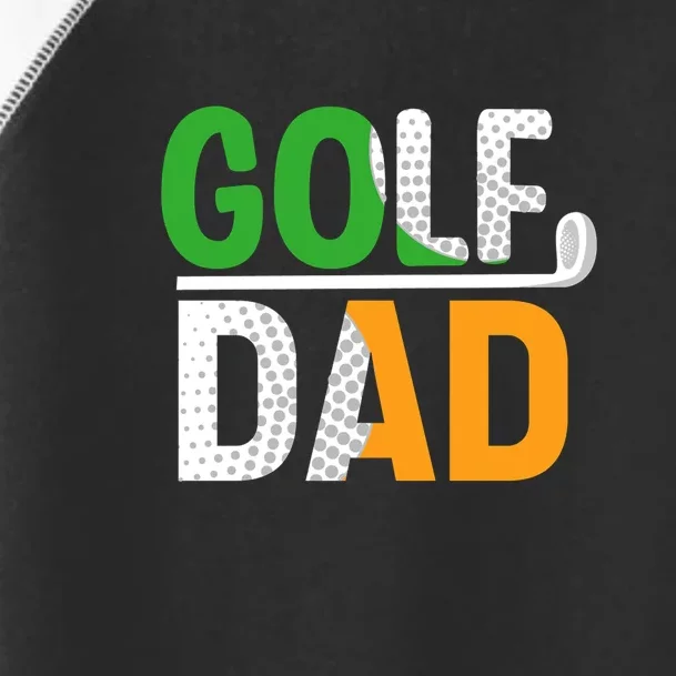 Golf Dad Gift For Father's Day Toddler Fine Jersey T-Shirt