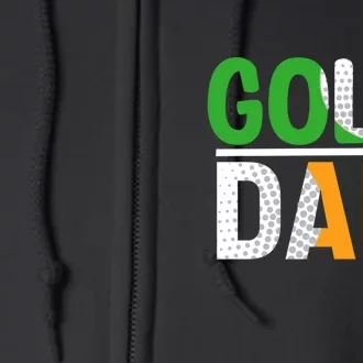 Golf Dad Gift For Father's Day Full Zip Hoodie