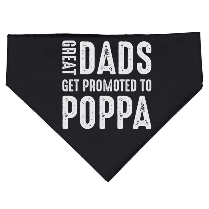 Great Dads Get Promoted To Poppa Grandpa USA-Made Doggie Bandana