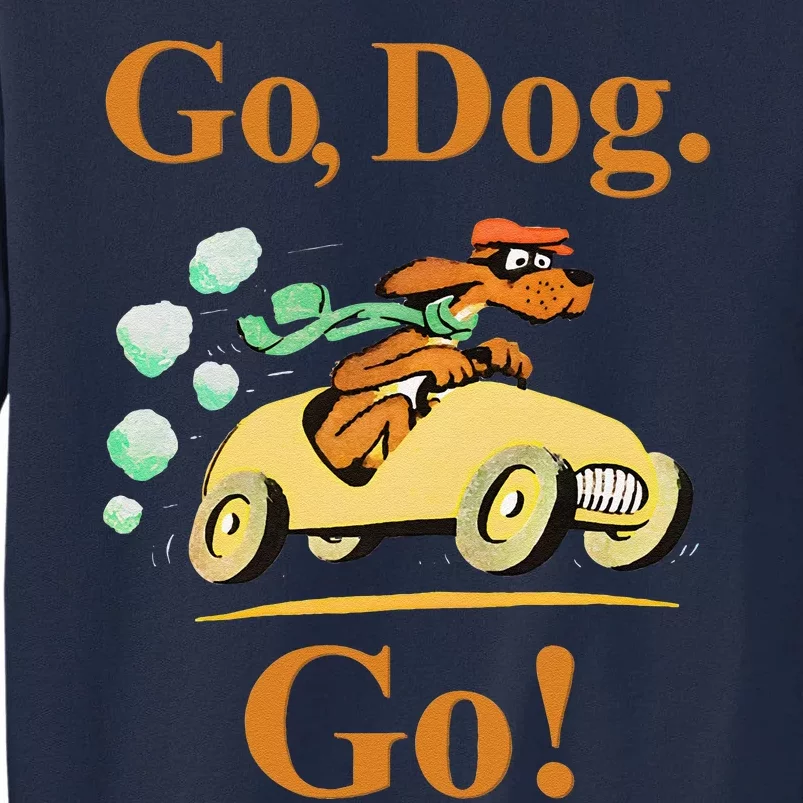 Go Dog Go Essential Tall Sweatshirt