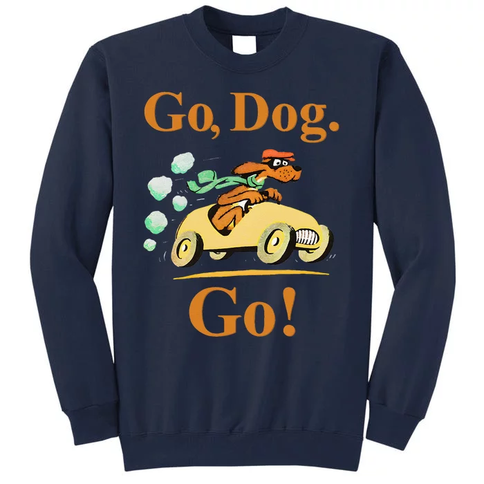 Go Dog Go Essential Tall Sweatshirt