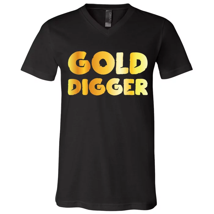 Gold Digger Geologist Pun Geology Geek Funny Costume V-Neck T-Shirt