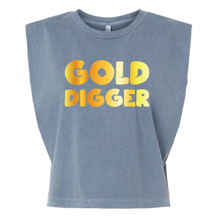 Gold Digger Geologist Pun Geology Geek Funny Costume Garment-Dyed Women's Muscle Tee