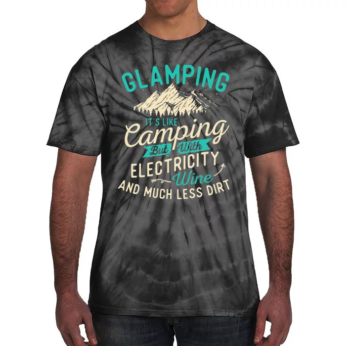 Glamping Definition Glamper Glamorous Camping Camper Tie-Dye T-Shirt