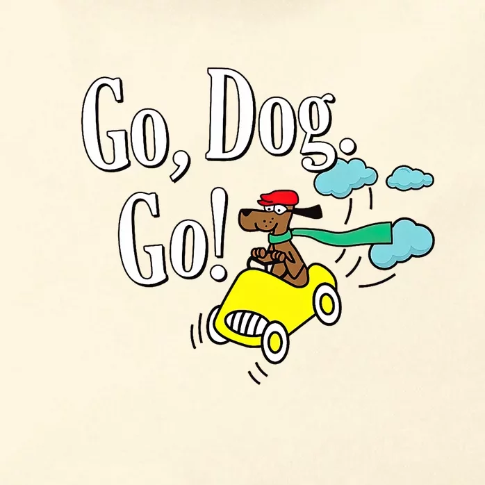 Go Dog Go Essential Funny Design Dog Lover Zip Tote Bag