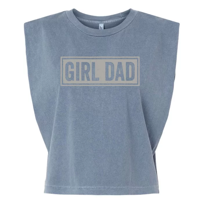 Girl Dad Gift For Men Hashtag Girl Dad Fathers Day Daughter 2 Garment-Dyed Women's Muscle Tee