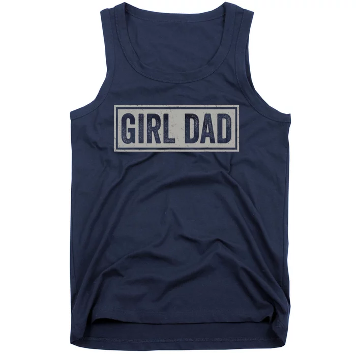 Girl Dad Gift For Men Hashtag Girl Dad Fathers Day Daughter 2 Tank Top