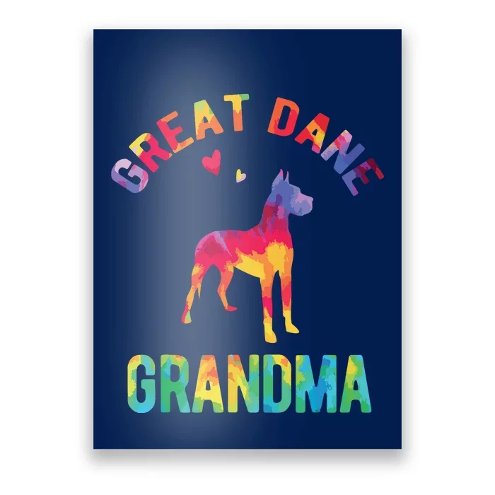 Great Dane Grandma Great Dane Nana Great Dane Dog Lover Poster