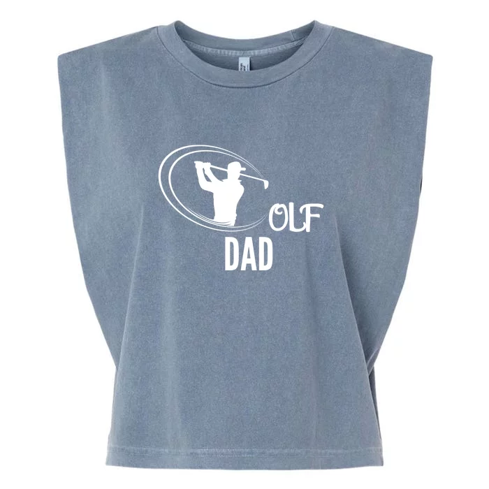 Golf Dad Gift For Dad Golf Player Father's Day Garment-Dyed Women's Muscle Tee