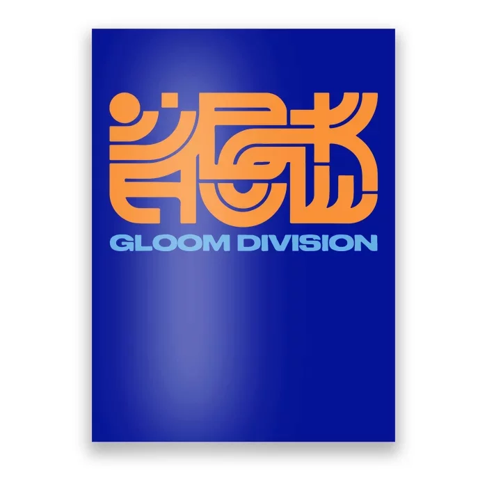 Gloom Division Poster