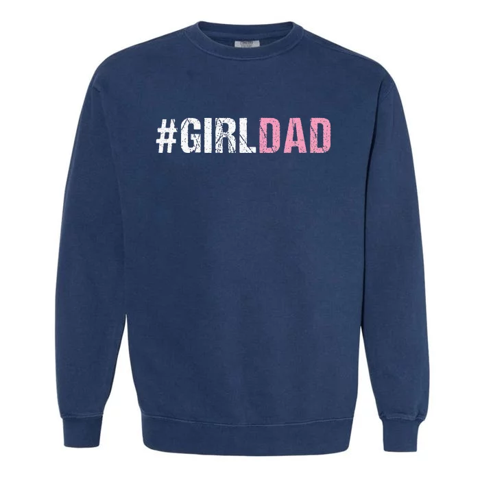 Girl Dad Garment-Dyed Sweatshirt