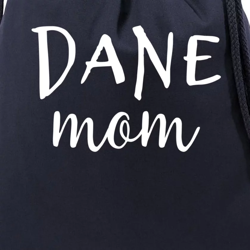 Great Danes Great Dane Mom Great Dane Lover Gift Funny Gift Drawstring Bag