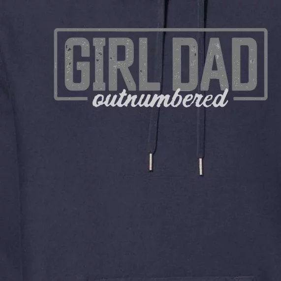 Girl Dad Premium Hoodie