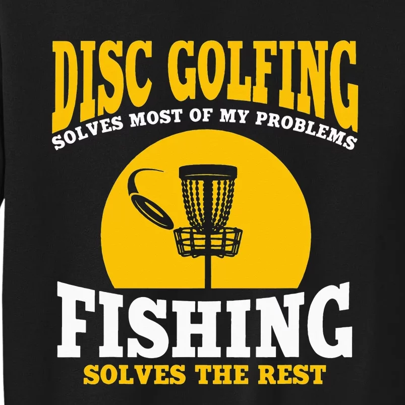 Great Disc Golf And Fishing Gift Tall Sweatshirt