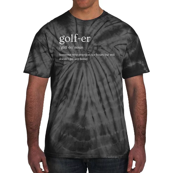 Golfer Definition Golf Tie-Dye T-Shirt